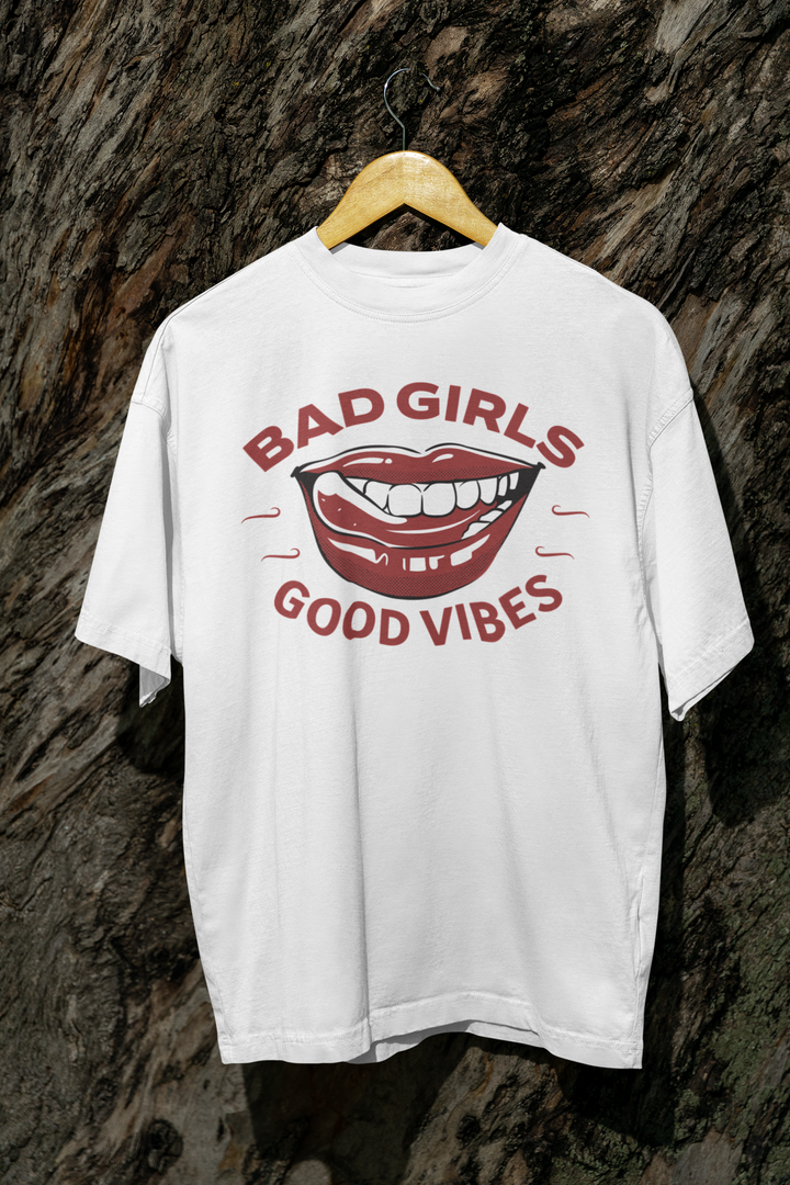 Bad Girl Good Vibes Oversized T-shirt For Men